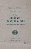 Technological Innovation and Economic Transformation (eBook, PDF)