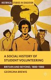 A Social History of Student Volunteering (eBook, PDF)