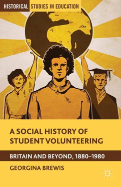 A Social History of Student Volunteering (eBook, PDF) - Brewis, G.
