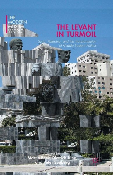 The Levant in Turmoil (eBook, PDF) The Levant in Turmoil (eBook, PDF)