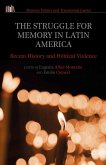 The Struggle for Memory in Latin America (eBook, PDF)