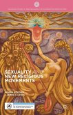 Sexuality and New Religious Movements (eBook, PDF)