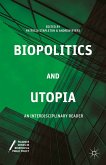 Biopolitics and Utopia (eBook, PDF)