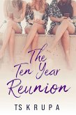 The Ten Year Reunion (eBook, ePUB)