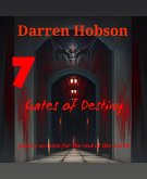 Seven Gates Of Destiny 2016 (eBook, ePUB)