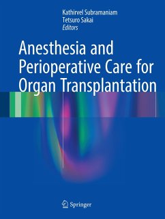 Anesthesia and Perioperative Care for Organ Transplantation