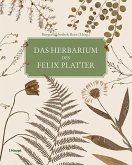 Das Herbarium des Felix Platter