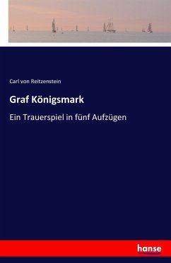 Graf Königsmark - Reitzenstein, Carl von