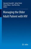 Managing the Older Adult Patient with HIV (eBook, PDF)