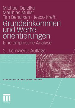 Grundeinkommen und Werteorientierungen (eBook, PDF) - Opielka, Michael; Müller, Matthias; Bendixen, Tim; Kreft, Jesco