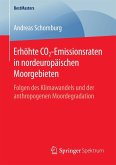 Erhöhte CO2-Emissionsraten in nordeuropäischen Moorgebieten (eBook, PDF)