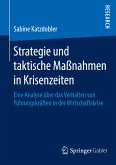 Strategie und taktische Maßnahmen in Krisenzeiten (eBook, PDF)