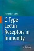 C-Type Lectin Receptors in Immunity (eBook, PDF)