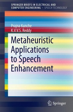 Metaheuristic Applications to Speech Enhancement (eBook, PDF) - Kunche, Prajna; Reddy, K.V.V.S.