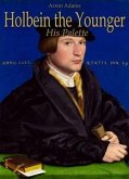 Holbein the Younger: His Palette (eBook, ePUB)