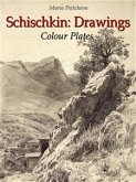 Schischkin: Drawings Colour Plates (eBook, ePUB)