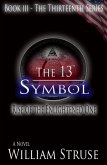 The 13th Symbol: Rise of the Enlightened One (The Thirteenth Series, #3) (eBook, ePUB)