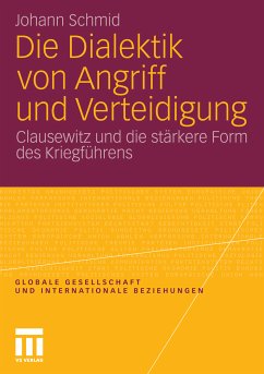 Die Dialektik von Angriff und Verteidigung (eBook, PDF) - Schmid, Johann