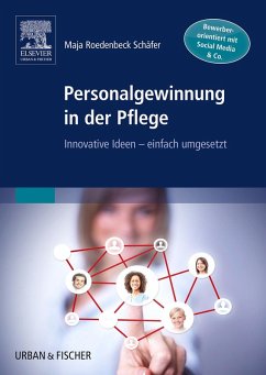 Personalgewinnung in der Pflege (eBook, ePUB) - Roedenbeck-Schäfer, Maja