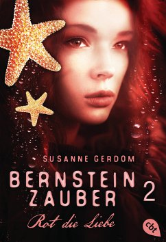 Rot die Liebe / Bernsteinzauber Bd.2 (eBook, ePUB) - Gerdom, Susanne