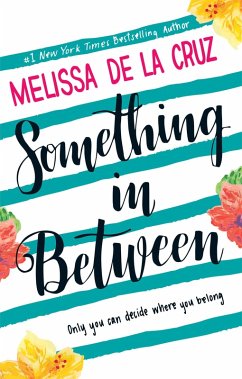 Something Inbetween (eBook, ePUB) - de la Cruz, Melissa