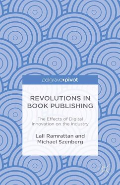 Revolutions in Book Publishing (eBook, PDF) - Ramrattan, Lall; Szenberg, Michael
