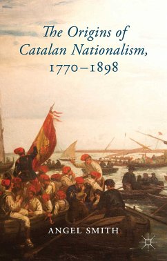 The Origins of Catalan Nationalism, 1770-1898 (eBook, PDF)