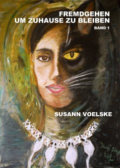 Fremdgehen um zuhause zu bleiben (eBook, ePUB) - Voelske, Susann