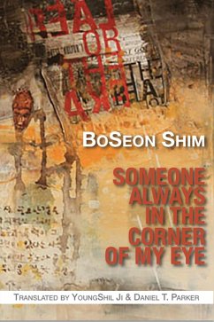 Someone Always in the Corner of My Eye - Shim, Boseon