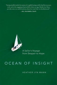 Ocean of Insight: A Sailor's Voyage from Despair to Hope - Mann, Heather Lyn