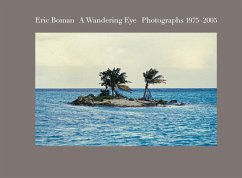 Eric Boman: A Wandering Eye - Boman, Eric; Galan, Alex