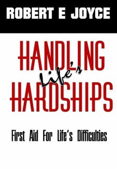 Handling Life's Hardships - Joyce, Robert E.