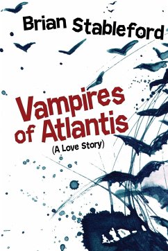 Vampires of Atlantis - Stableford, Brian