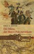 Der Mann, der Marco Polo zuvorkam - Bild 1