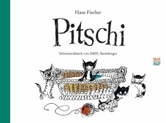 Pitschi Schweizerdeutsch - Fischer, Hans
