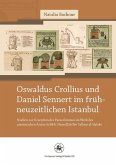 Oswaldus Crollius und Daniel Sennert im frühneuzeitlichen Istanbul (eBook, PDF)