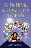 A menina que cavava com a caneta (eBook, ePUB)