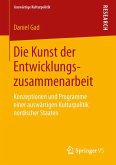 Die Kunst der Entwicklungszusammenarbeit (eBook, PDF)