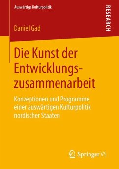 Die Kunst der Entwicklungszusammenarbeit (eBook, PDF) - Gad, Daniel