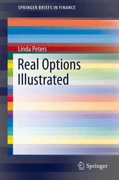 Real Options Illustrated (eBook, PDF) - Peters, Linda