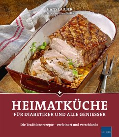 Heimatküche für Diabetiker und alle Geniesser (eBook, ePUB) - Lauber, Hans