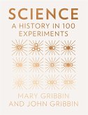 Science: A History in 100 Experiments (eBook, ePUB)