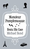 Monsieur Pamplemousse Rests His Case (eBook, ePUB)