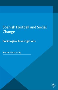 Spanish Football and Social Change (eBook, PDF)