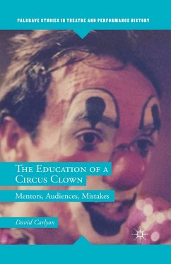 The Education of a Circus Clown (eBook, PDF) - Carlyon, David