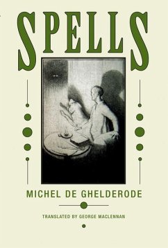 Spells - Ghelderode, Michel