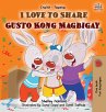 I Love to Share Gusto Kong Magbigay - Bild 1