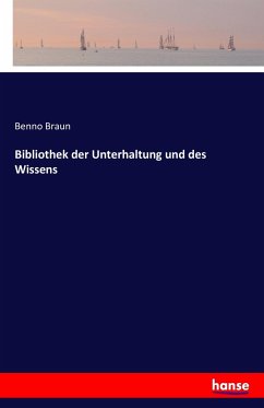 Bibliothek der Unterhaltung und des Wissens