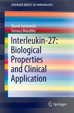Interleukin-27: Biological Properties and Clinical Application - Jankowski, Marek;Wandtke, Tomasz;Eljaszewicz, Andrzej