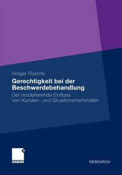 Gerechtigkeit bei der Beschwerdebehandlung (eBook, PDF) - Roschk, Holger